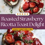 Roasted Strawberry Whipped Ricotta Toast Recipe