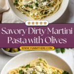 Dirty Martini Pasta Recipe