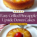 Grilled Pineapple Upside Down Cakes Recipe
