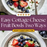 Cottage Cheese With Fruit Two Ways Recipe
